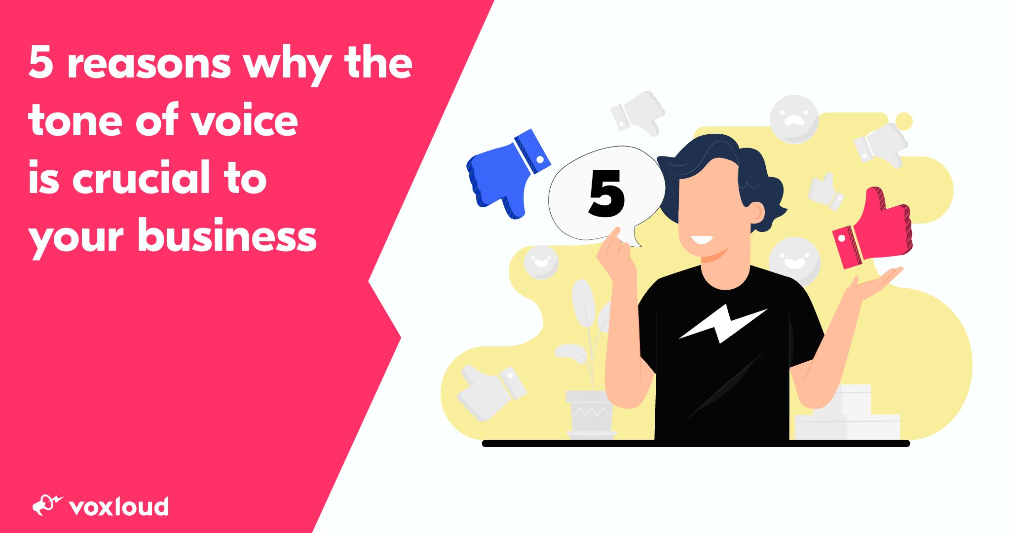 5 Reasons Why The Tone Of Voice Is Crucial To Your Business